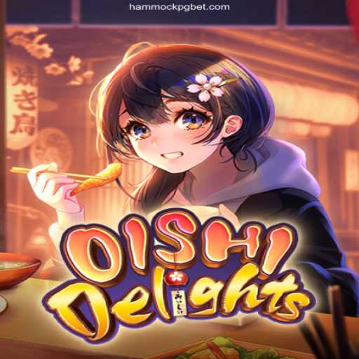 OishiDelights: A Sweet Journey into the World of Casino Games